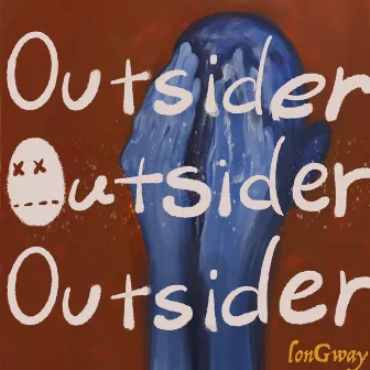 Outsider by lonGway 冗落