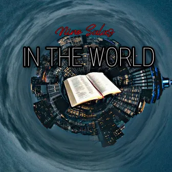 In the World by Nino Salas