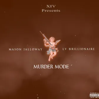 Murder Mode by Mason Jalloway