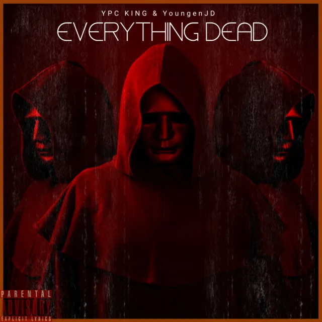 EVERYTHING DEAD