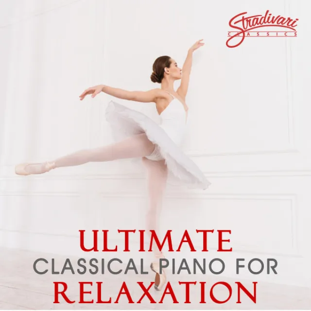 Ultimate Classical Piano for Relaxation