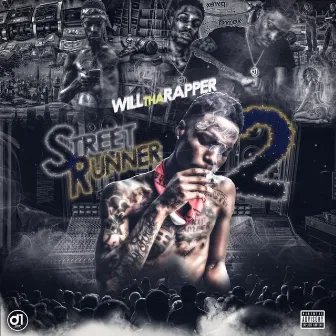 Street Runner 2 by WillThaRapper