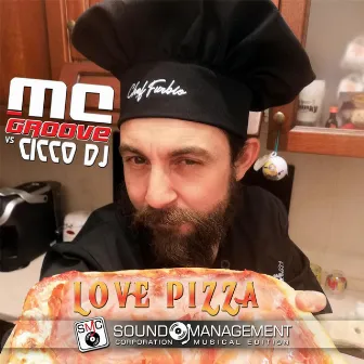 Love Pizza by Cicco Dj