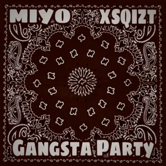 Gangsta party by Xsqizt