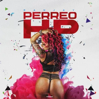 PERREO HP by Ranjay