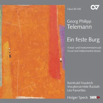 Georg Philipp Telemann: Ein feste Burg. Vokal- und Instrumentalmusik by Holger Speck