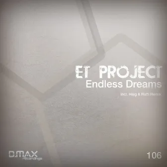 Endless Dreams by E.T Project