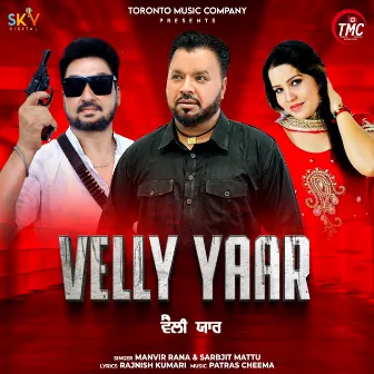 Velly Yaar by Sarbjit Mattu