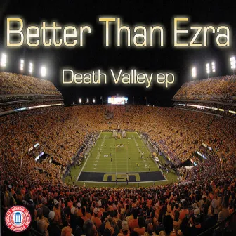 Death Valley EP by Better Than Ezra