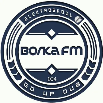 Go up Dub by BORKA FM