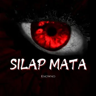 Silap Mata by Knowno