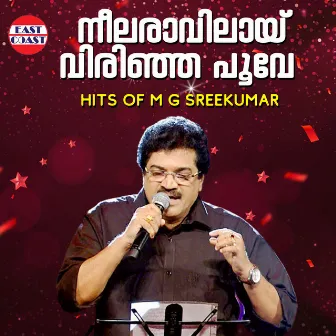 Neelaravilay Virinja Poove, Hits Of M. G. Sreekumar by Rajalakshmi