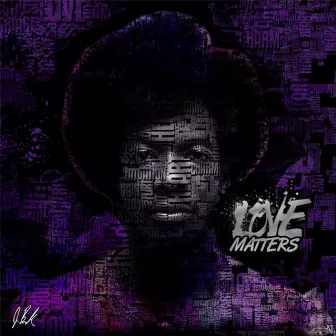 Love Matters by J. Buck