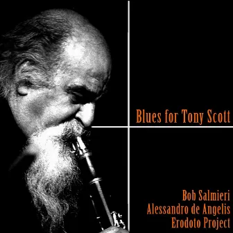 Blues for Tony Scott by Alessandro De Angelis