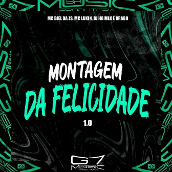 Montagem da Felicidade 1.0 by MC Biel da ZS