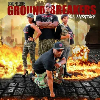 Groundbreakers Mixtape, Vol. 1 by God's Child Muzik Group