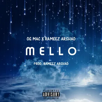 Mello by OG MAC