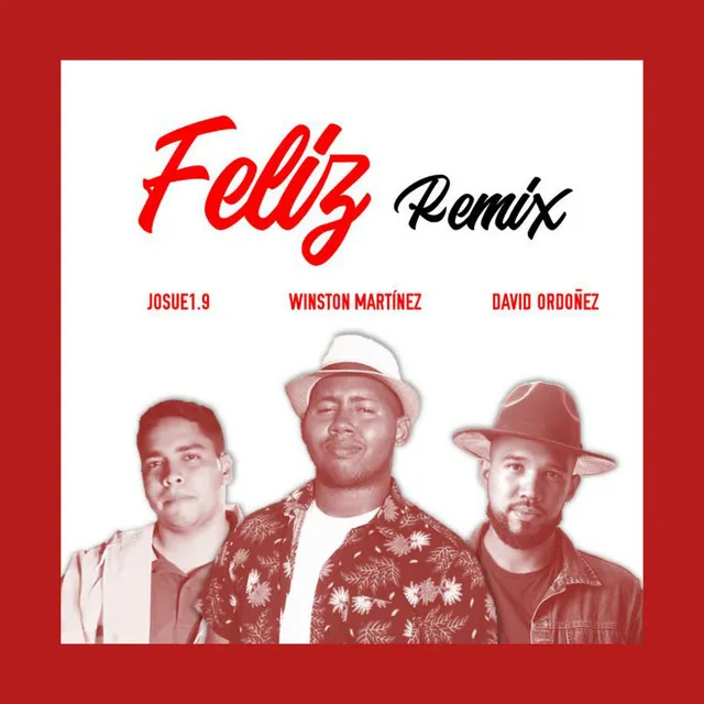 Feliz [David Ordoñez Remix]