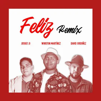 Feliz [David Ordoñez Remix] by David Ordoñez