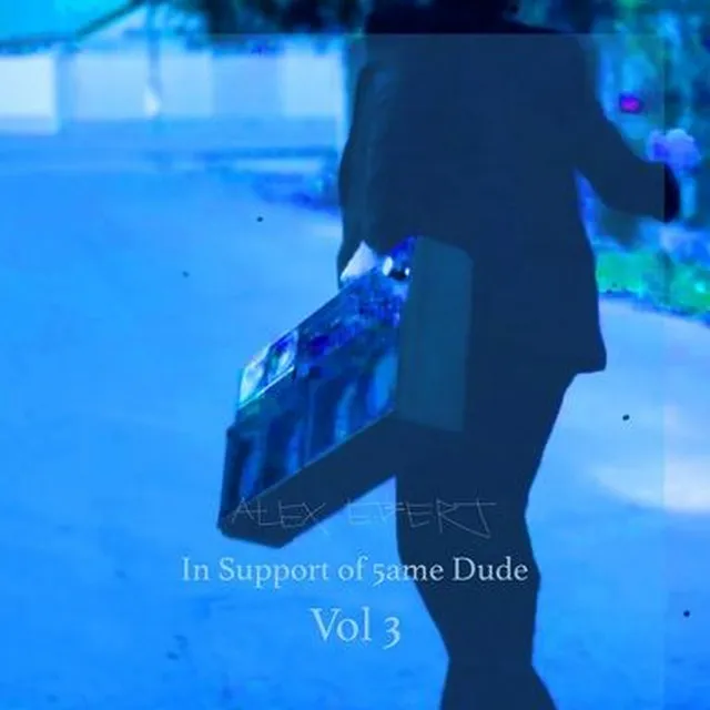 In Support of 5ame Dude, Vol. 3