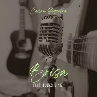 Brisa (Acústico) by Cacau Siqueira