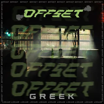 OFFSET by Greek Ftw