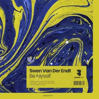 Be Myself by Swen Van Der Endt