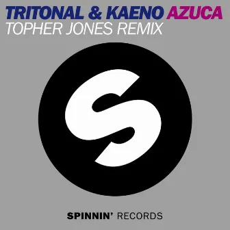 Azuca (Topher Jones Remix) by Kaeno