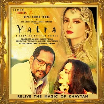 Yatra (Original Motion Picture Soundtrack) by Goutam Ghose