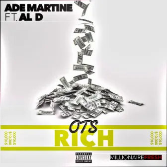 Rich (feat. Al D) by Ade Martine