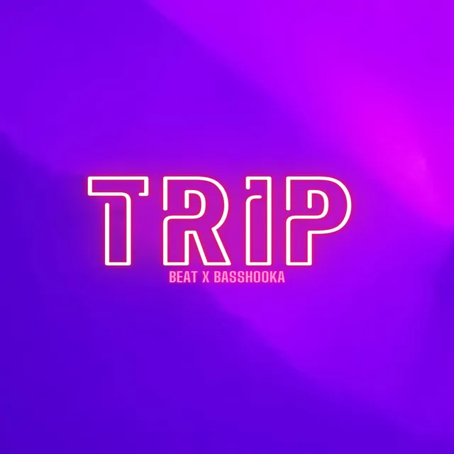 Trip