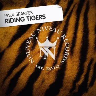 Riding Tigers by Paul Sparkes