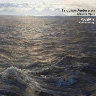 Fridthjov Anderssen: Korverk a capella by Fridthjov Anderssen