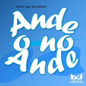 Ande o no Ande by Apro