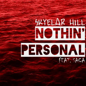 Nothin' Personal by Skyelar Hill