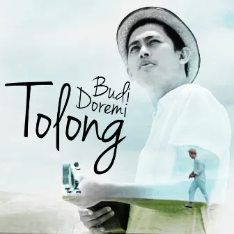 Tolong by Budi Doremi