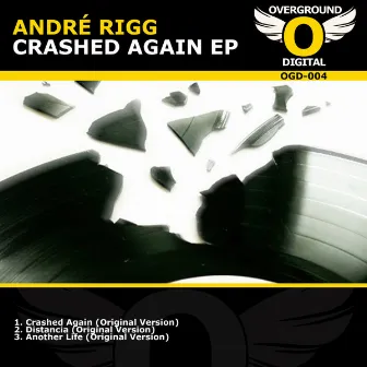 Crashed Again EP by Andre Rigg