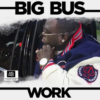 Work - Single by Big Bus