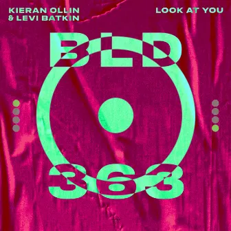 Look At You by Kieran Ollin