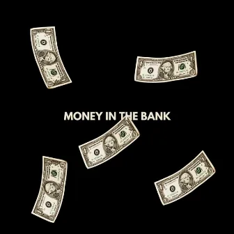 Money in the Bank by Unknown Artist