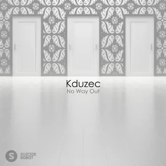 No Way Out by Kduzec