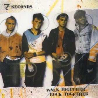 Walk Together, Rock Together by 7 Seconds