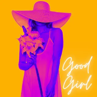 Good Girl by Shaelyn Rolf