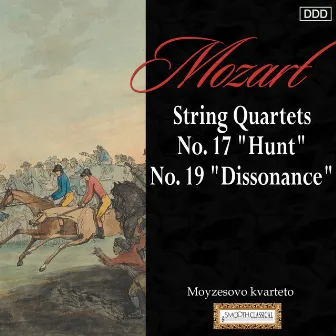 Mozart: String Quartets Nos. 17, 