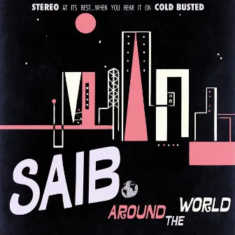 Around the World by Saib