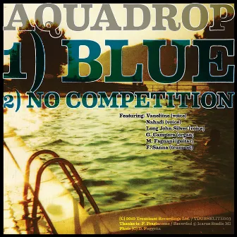 Blue / No Competition by Aquadrop