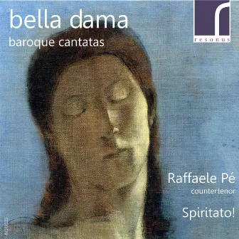 Bella Dama: Baroque Cantatas by Spiritato