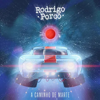 A Caminho de Marte by Rodrigo Porco