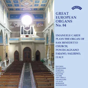 Great European Organs, Vol. 84: San Benedetto Church by Emanuele Cardi