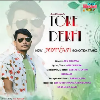 Toke Dekhi by 